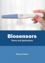 Biosensors : Theory and Applications - Michael Keller