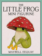 The Little Frog Mini Figurine : Rp Minis - Maybell Eequay
