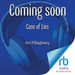 Case of Lies : Nina Reilly - Mia Barron