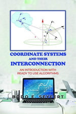 Coordinate Systems And Their Interconnection - Bodo E. Seyfert