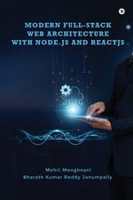 Modern Full-Stack Web Architecture with Node.js and ReactJS - Mohit Menghnani