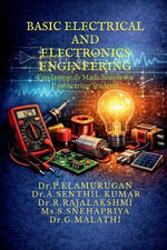 BASIC ELECTRICAL AND ELECTRONICS ENGINEERING : Fundamentals Made Simple for Engineering Students - Dr.P.ELAMURUGAN