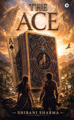 The Ace : 1 : Book 1 - Shibani Sharma