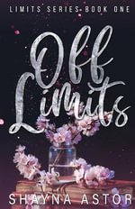 Off Limits - Shayna Astor