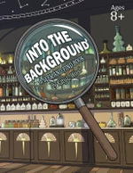 Into the Background : A Seek & Find Book - Katy L Wood