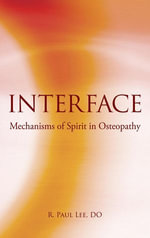 Interface : Mechanism of Spirit in Osteopathy