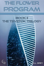 The Flower Program : The Tsvetok Series, #2 - A.L. Grey