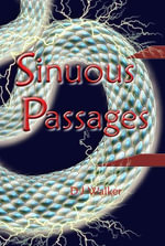 Sinuous Passages : Tek & Nika Series, #3 - D J Walker