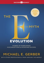 The E-Myth Evolution - SuccessBooks Publishing