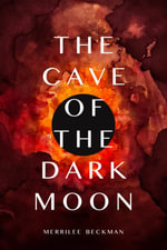 Dark Moon Trilogy : Dark Moon Trilogy - Merrilee Beckman
