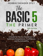 The Basic 5 : The Primer - Robbin Swinger Otey