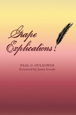 Grape Explications - Neal D. Hulkower