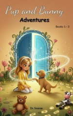 Pup and Bunny Adventures, Books 1-3 - Dr. Sverse