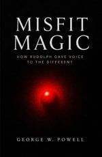 Misfit Magic - George W Powell