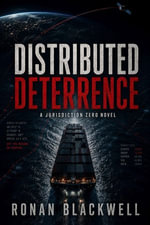 Distributed Deterrence - Ronan Blackwell
