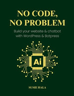 No Code, No Problem - Susie Hala