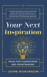 Your Next Inspiration - John Robinson