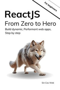 Mastering React : From Zero to Hero (Step By Step) - Sin Cos Web