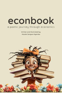 EconBook : A Poetic Journey Through Economics - Kasole Sangwa Nyembo
