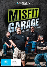 Misfit Garage : Season 3 (Discovery Channel) - Jordan Butler