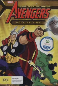 Earth's Mightiest Heroes! The Avengers: Thor's Last Stand! : Season 1 Volume 4 - Eric Loomis