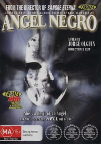 Angel Negro (Director's Cut) : A Film by Jorge Olguin - Juan Pablo Bastidas