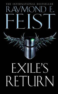 Exile's Return : Conclave of Shadows Series : Book 3 - Raymond E. Feist