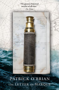 The Letter of Marque : Aubrey/Maturin series - Patrick O'Brian