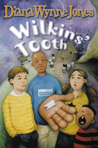 Wilkins' Tooth - Diana Wynne Jones