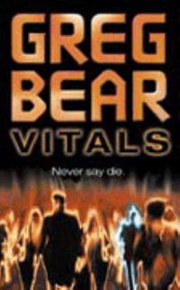 Vitals - Greg Bear