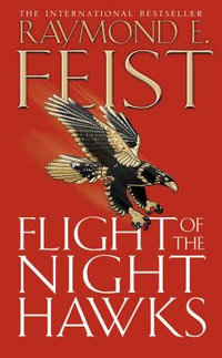 Flight of the Night Hawks : Darkwar Saga : Book 1 - Raymond E. Feist