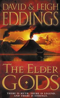 The Elder Gods : Dreamers - David Eddings