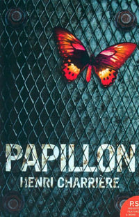 Papillon : Harper Perennial Modern Classics - Henri Charriere