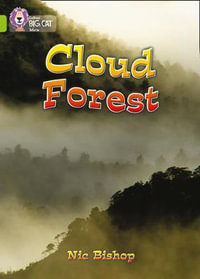 Cloud Forest : Band 11/Lime - Nic Bishop