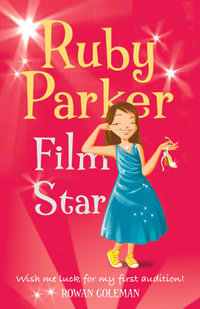 Ruby Parker : Film Star - Rowan Coleman