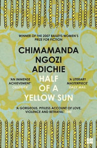 Half of a Yellow Sun - Chimamanda Ngozi Adichie