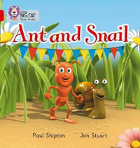 Ant and Snail : Band 02a/Red a - Paul Shipton