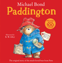 Paddington : Paddington - Michael Bond