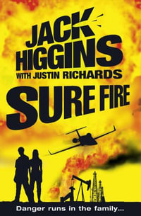 Sure Fire : Rich and Jade Ser. - Jack Higgins