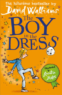 The Boy In The Dress - David Walliams
