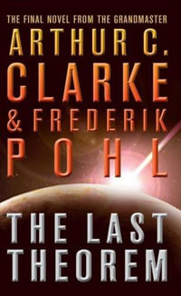 The Last Theorem - Arthur C Clarke