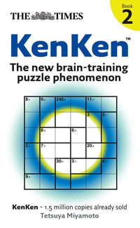 The Times : Kenken Book 2: The new brain-training puzzle phenomenon - Tetsuya Miyamoto