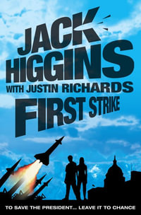 First Strike : Rich and Jade Ser. - Jack Higgins