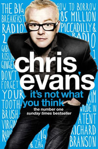It's Not What You Think - Chris Evans