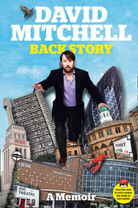 David Mitchell : Back Story - David Mitchell