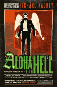 Aloha From Hell : Sandman Slim - Richard Kadrey