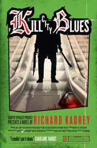 Kill City Blues : Sandman Slim - Richard Kadrey