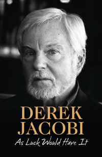 As Luck Would Have it - Sir Derek Jacobi