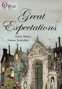 Great Expectations : Band 15/Emerald - Hilary McKay