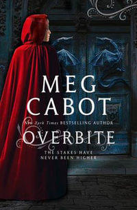 Overbite : The Insatiable Series : Book 2 - Meg Cabot